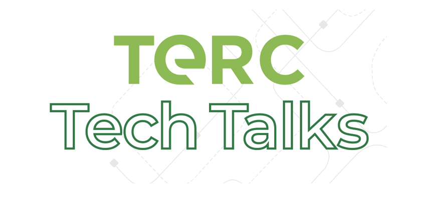 Lessons Learned Creating TERC Tech Talks